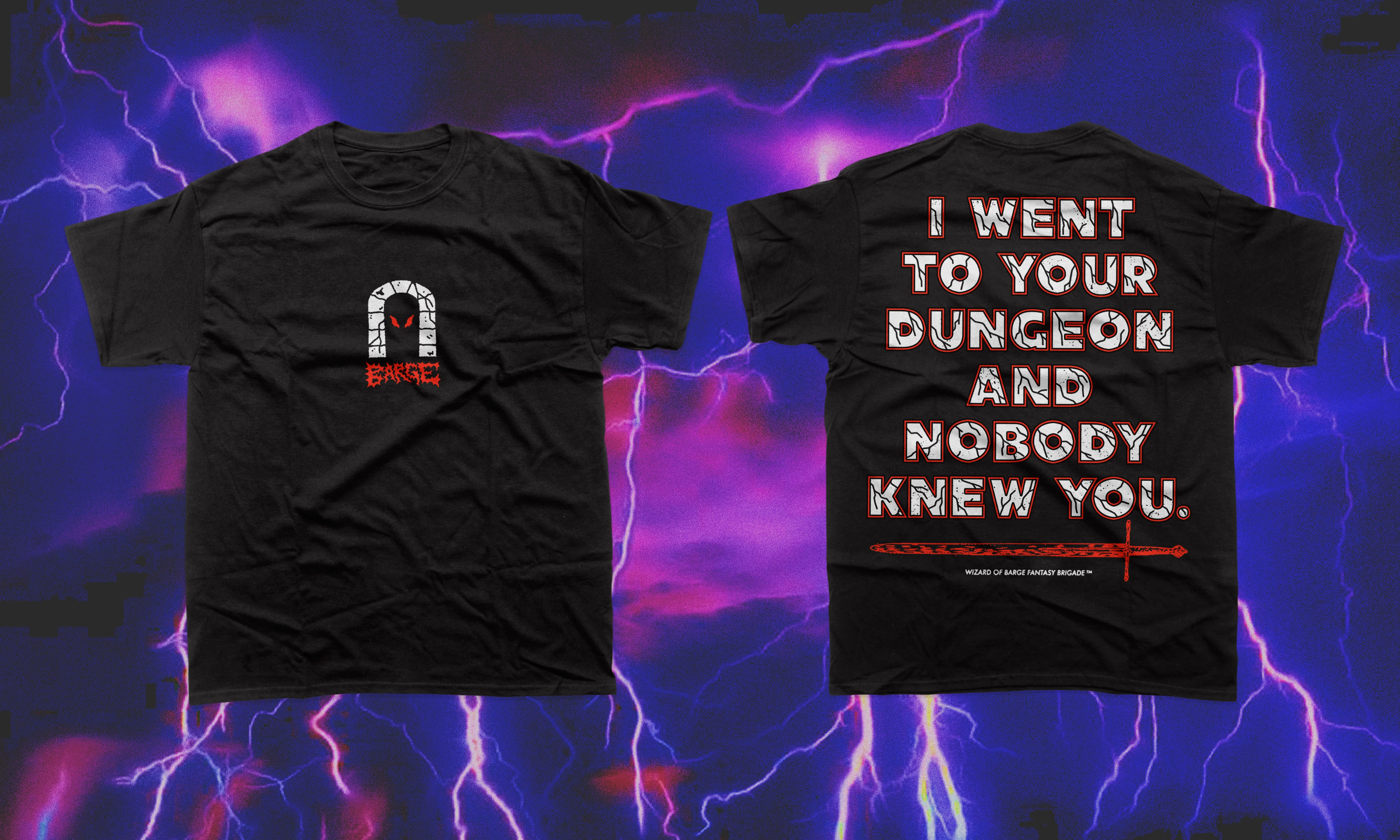 I Went To Your Dungeon Tee - Image 2